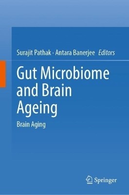 Gut Microbiome and Brain Ageing(English, Hardcover, unknown)