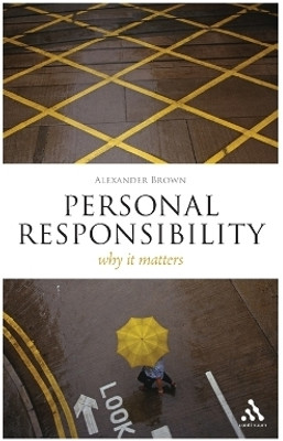 Personal Responsibility(English, Paperback, Brown Alexander Dr)