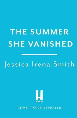 The Summer She Vanished(English, Paperback, Smith Jessica Irena)
