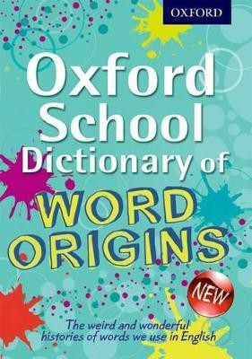 Oxford School Dictionary of Word Origins(English, Mixed media product, Ayto John)
