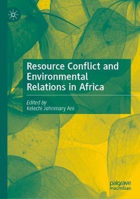 Resource Conflict and Environmental Relations in Africa(English, Hardcover, unknown)