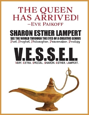V.E.S.S.E.L Very. Extra. Special. Sharon. Esther. Lampert(English, Paperback, Lampert Sharon Esther)