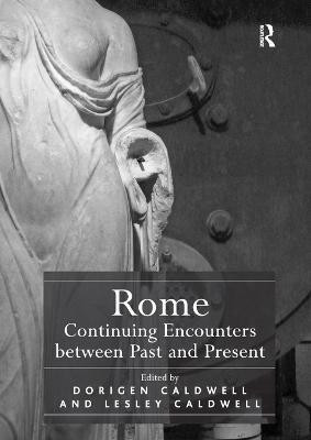 Rome: Continuing Encounters between Past and Present(English, Paperback, unknown)