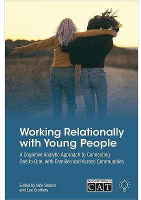 Working Relationally with Young People 2024(English, Paperback, Barnes Nick)