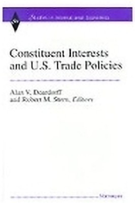 Constituent Interests and U.S. Trade Policies(English, Hardcover, Deardorff Alan Verne)