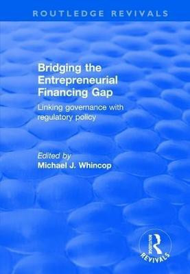 Bridging the Entrepreneurial Financing Gap(English, Paperback, unknown)