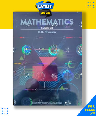 R D Sharma Mathematics Class 7 CBSE -by R.D. Sharma 2025 DHANPAT RAI PUBLICATION, R.D SHARMA|New Latest Edition For 2025-2026(DHANPAT RAI PUBLICATION, R.D SHARMA)