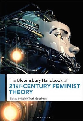 The Bloomsbury Handbook of 21st-Century Feminist Theory(English, Paperback, unknown)