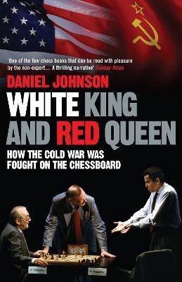 White King and Red Queen(English, Paperback, Johnson Daniel)