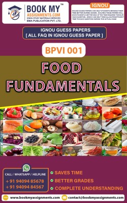 IGNOU BPVI 001 Food Fundamentals | Guess Paper | Important Question Answer | (DVAPFV)(Paperback, BMA Publication)