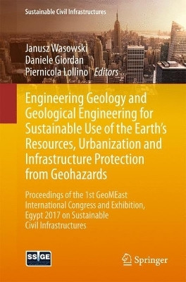 Engineering Geology and Geological Engineering for Sustainable Use of the Earth's Resources, Urbanization and Infrastructure Protection from Geohazards(English, Paperback, unknown)