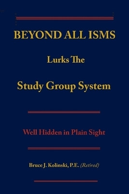 BEYOND ALL ISMS, 2nd Edition(English, Paperback, Kolinski Bruce J)