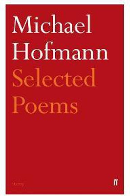 Selected Poems(English, Paperback, Hofmann Michael)