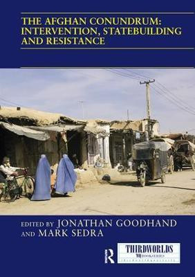 The Afghan Conundrum: intervention, statebuilding and resistance(English, Paperback, unknown)