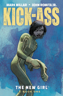 Kick-Ass: The New Girl Volume 1(English, Paperback, Millar Mark)