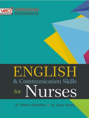 English & Communication Skills for Nurses(Paperback, Dr. Dheera Sanadhya, Dr. Aman Verma)