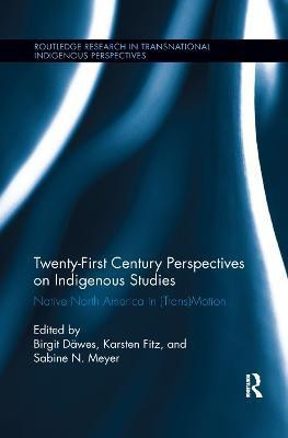Twenty-First Century Perspectives on Indigenous Studies(English, Paperback, unknown)