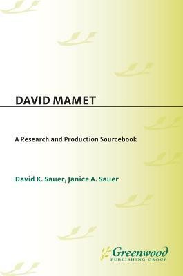 David Mamet(English, Electronic book text, Sauer Janice A.)