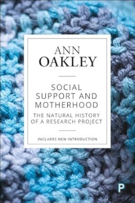 Social Support and Motherhood (Reissue)(Paperback, Oakley)