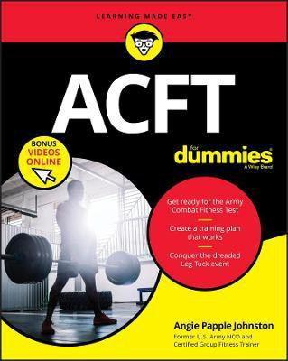 ACFT Army Combat Fitness Test For Dummies(English, Paperback, Papple Johnston Angie)