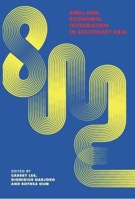 SMEs and Economic Integration in Southeast Asia(English, Paperback, unknown)
