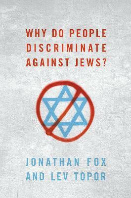 Why Do People Discriminate against Jews?(English, Hardcover, Fox Jonathan)