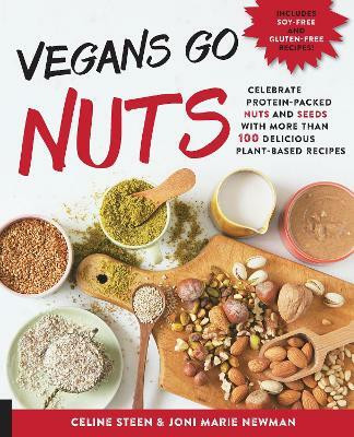 Vegans Go Nuts(English, Paperback, Steen Celine)