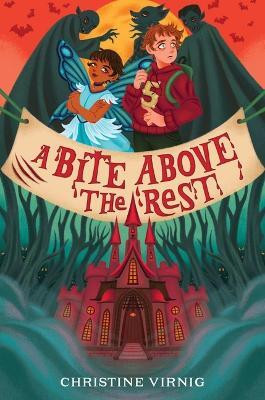 A Bite Above the Rest(English, Paperback, Virnig Christine)
