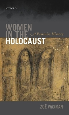 Women in the Holocaust(English, Hardcover, Waxman Zoe)