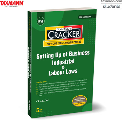 Taxmann's CRACKER for Setting Up of Business Industrial & Labour Laws (Paper 3 | SUBIL) – Covering Solved Papers | Case Studies for CS Executive | New Syllabus | Dec. 2025/June 2026 Exams(Paperback, CS N.S. Zad)