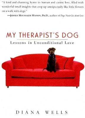 My Therapist's Dog(English, Paperback, Wells Diana)