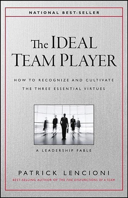The Ideal Team Player(English, Paperback, Lencioni Patrick M.)