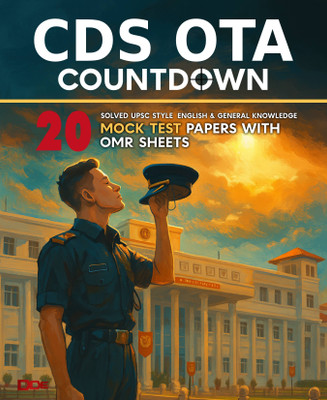 CDS OTA Countdown : 20 Original Solved UPSC Style Mock Test Practice Papers | Fully Solved English, General knowledge Papers with OMR Sheets(Paperback, DDE - Defence Direct Education)