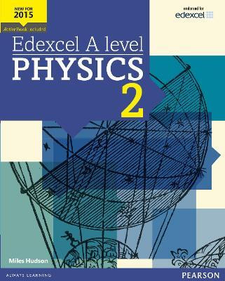 Edexcel A level Physics Student Book 2 + ActiveBook(English, Mixed media product, Hudson Miles)