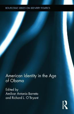 American Identity in the Age of Obama(English, Hardcover, unknown)