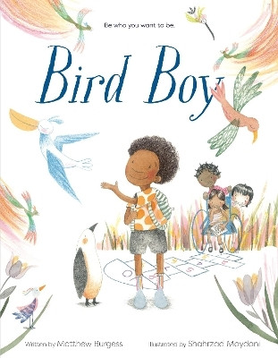 Bird Boy (An Inclusive Children's Book)(English, Hardcover, Burgess Matthew)