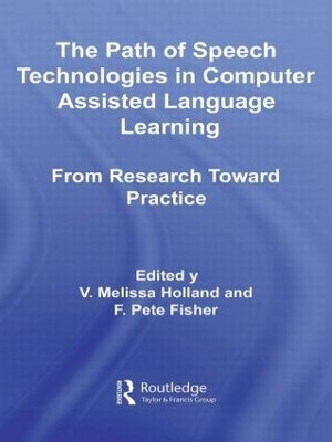 The Path of Speech Technologies in Computer Assisted Language Learning(English, Hardcover, unknown)