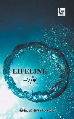 Lifeline(English, Paperback, Legacy Global Visionary Pen)