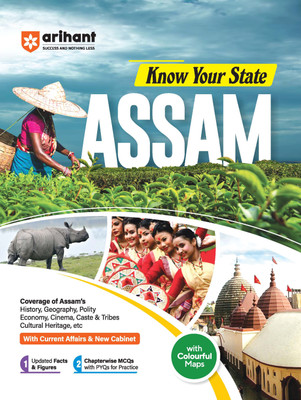 Arihant Comprehensive Guide to Assam History, Geography, Politics, Culture, and Current Affairs � Essential Reference for APSC and State-Level Exams(English, Hardcover, unknown)
