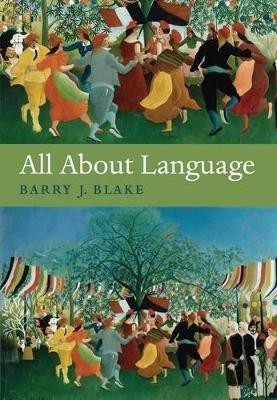 All About Language  - A Guide(English, Paperback, Blake Barry J.)