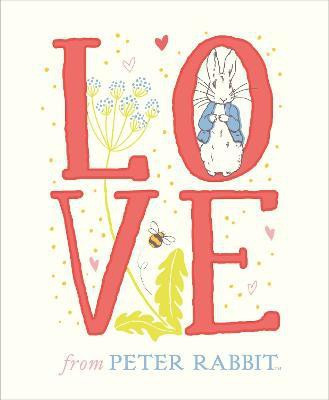 Love from Peter Rabbit(English, Hardcover, Potter Beatrix)