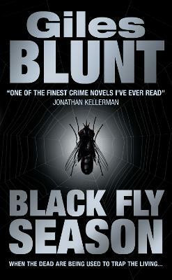 Black Fly Season(English, Paperback, Blunt Giles)