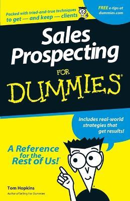 Sales Prospecting For Dummies(English, Paperback, Hopkins Tom)