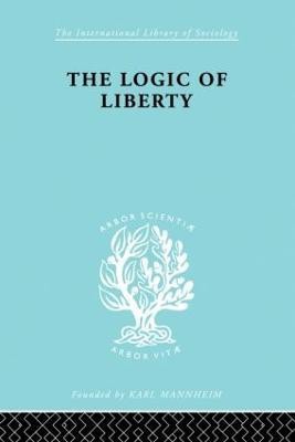 The Logic of Liberty(English, Hardcover, Polanyi Michael)