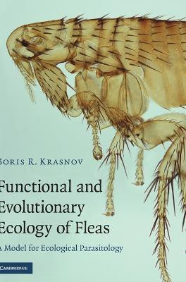 Functional and Evolutionary Ecology of Fleas(English, Hardcover, Krasnov Boris R.)