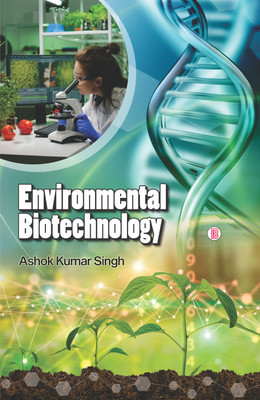 Environmental Biotechnology(Hardcover, Ashok Kumar Singh)