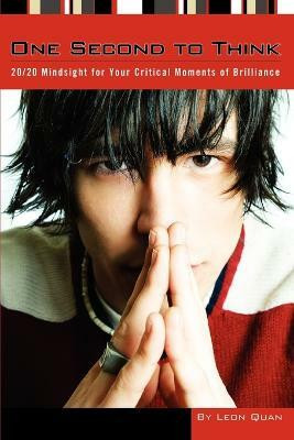 One Second to Think(English, Paperback, Quan Leon)