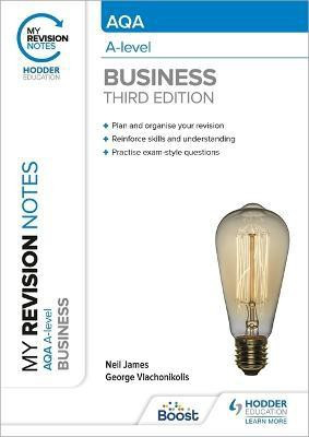 My Revision Notes: AQA A-level Business: Third Edition(English, Paperback, James Neil)