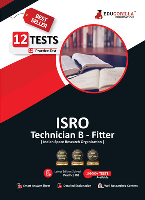 ISRO Technician B Fitter Recruitment Exam  - 2024 | Indian Space Research Organization | 10 Full Length Mock Tests with Free Access To Online Tests(English, Paperback, Edugorilla Prep Experts)