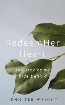 RedeemHer Heart(English, Paperback, Wright Jennifer)